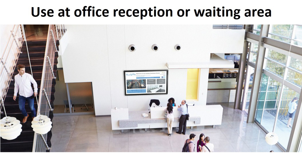 Use at office reception or waiting area